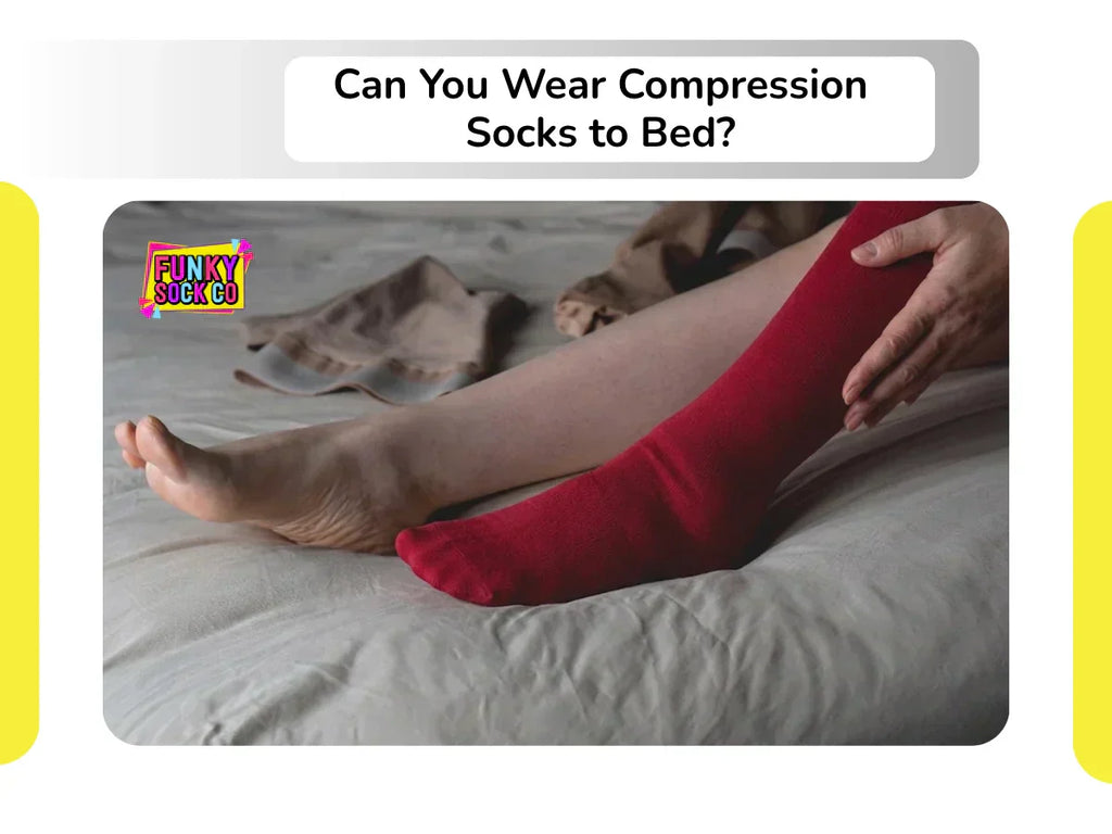 Can You Wear Compression Socks to Bed?