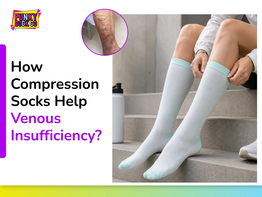 How Compression Socks Help Venous Insufficiency?